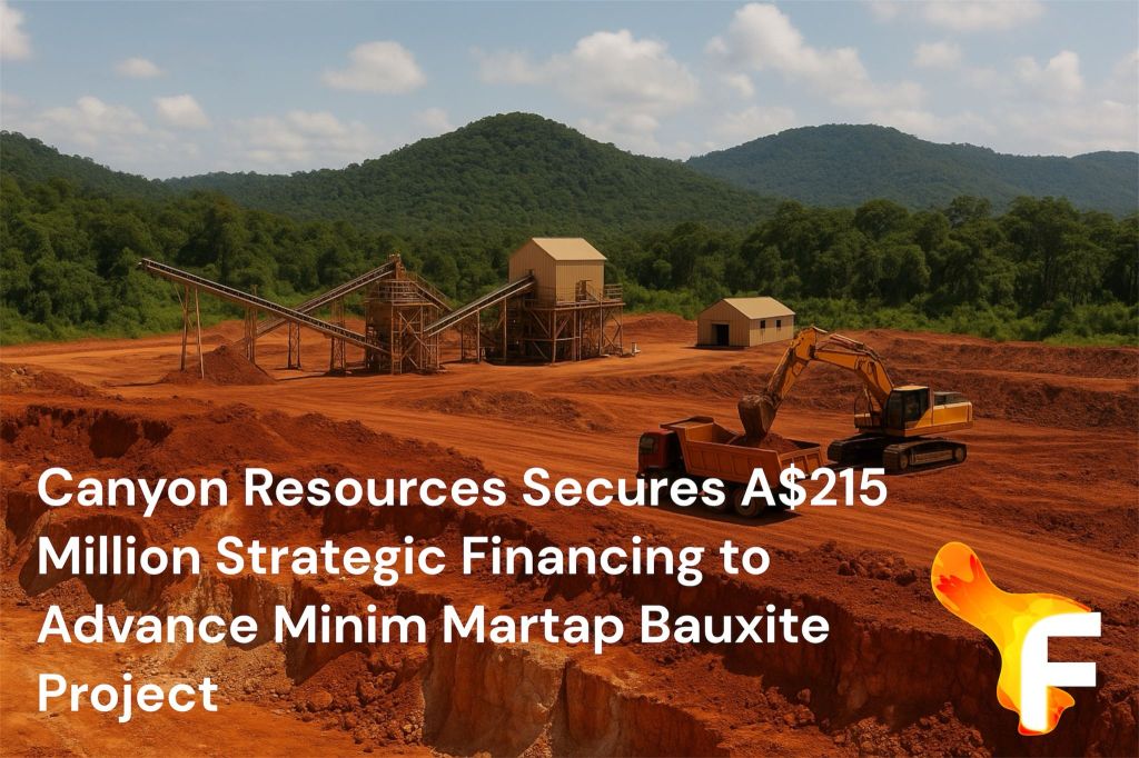 Canyon Resources Secures A$215M Strategic Funding to Accelerate Minim Martap Bauxite&nbsp;Project